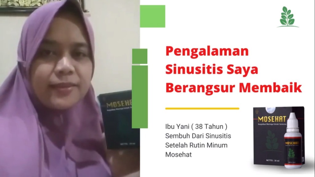 Sinusitis Ibu Yani Sembuh Setelah Minum Mosehat